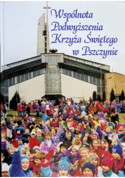 Wspólnota Podwyższenia Krzyża Świętego w Pszczynie