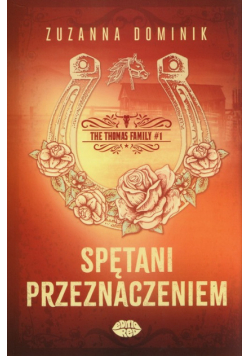 Spętani przeznaczeniem Tom 1