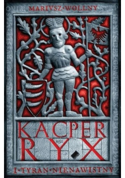 Kacper Ryx i Tyran Nienawistny