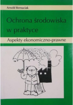Ochrona środowiska w praktyce