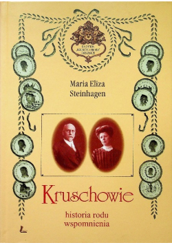 Kruschowie Historia rodu wspomnienia