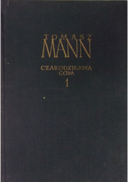 Czarodziejska góra Tom 1