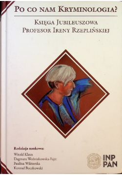 Po co nam kryminologia