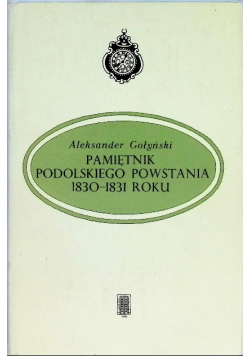 Pamiętnik podolskiego powstania 1830-1831 roku