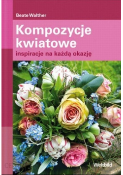 Kompozycje kwiatowe inspiracje na każdą okazję