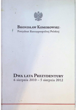 Dwa lata prezydentury