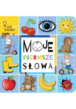 Moje pierwsze słowa