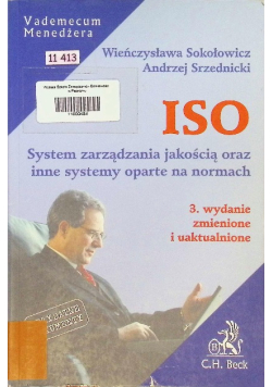 ISO System zarządzania jakością oraz inne systemy oparte na normach