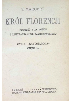 Król Florencji, 1922r.