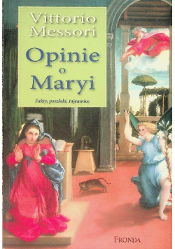 Opinie o Maryi Fakty poszlaki tajemnice