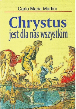 Chrystus jest dla nas wszystkim