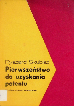 Pierwszeństwo do uzyskania patentu