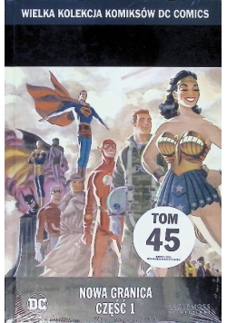 Nowa granica Część 1 Tom 45