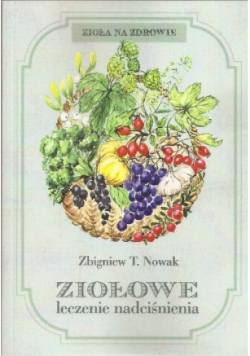 Ziołowe leczenie nadciśnienia