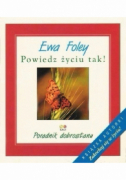 Powiedz życiu tak