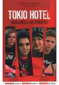 Tokio Hotel najgłośniej jak potrafisz