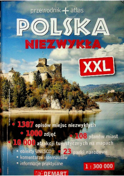Polska Niezwykła XXL przewodnik  plus atlas