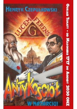 Antykościół w natarciu