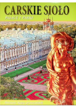 Carskie sioło Pałace i parki