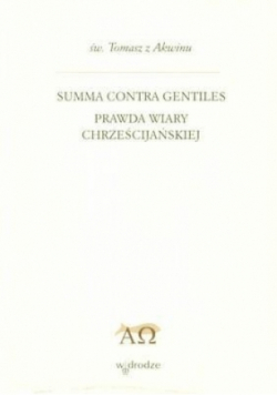 Summa contra gentiles prawda wiary chrześcijańskiej Tom 2