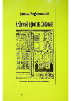 Królewski ogród na Łobzowie