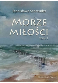 Morze miłości Tom 1