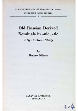 Old Russian Derived Nominals in -nie, -tie a Syntactical Study