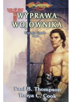 Wyprawa wojownika Tom 1