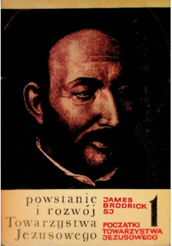 Powstanie i rozwój Towarzystwa Jezusowego