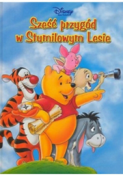 Sześć przygód w Stumilowym Lesie