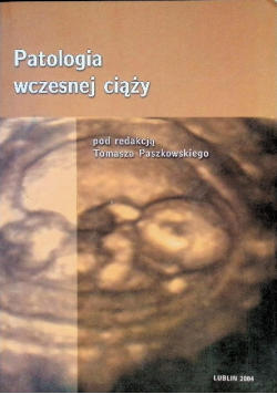Patologia wczesnej ciąży
