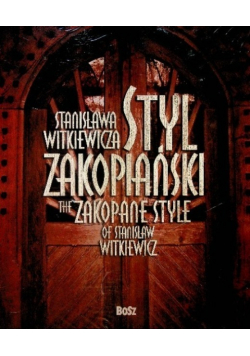Styl zakopiański Stanisława Witkiewicza