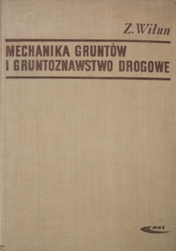 Mechanika gruntów i gruntoznawstwo drogowe