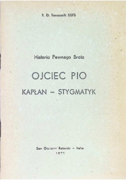 Ojciec Pio kapłan stygmatyk