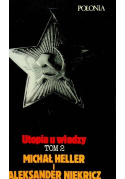 Utopia u władzy Tom II