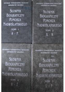 Słownik Biograficzny Pomorza Nadwiślańskiego Tom od 1 do 4