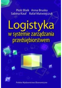 Logistyka w systemie zarządzania przedsiębiorstwem