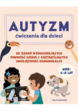 Autyzm Ćwiczenia dla dzieci