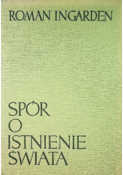Spór o istnienie świata Tom II