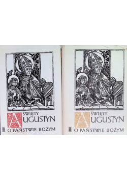 Święty Augustyn  O Państwie Bożym Tom 1 i  2