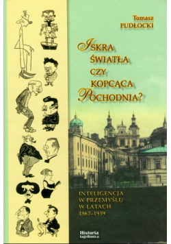 Iskra światła czy kopcąca pochodnia?