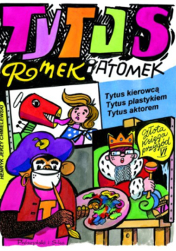 Tytus Romek i Atomek Złota Księga Przygód VI