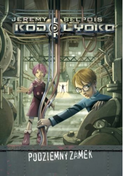 Kod Lyoko Tom 1 Podziemny zamek