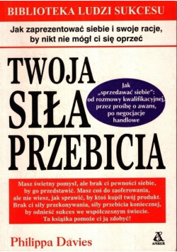 Twoja siła przebicia
