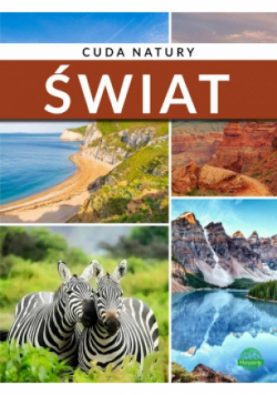 Świat. Cuda natury