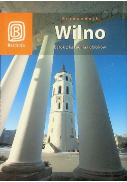 Wilno Barok z kamienia i obłoków