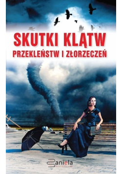 Skutki klątw przekleństw i złorzeczeń