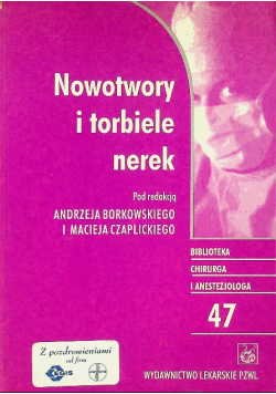 Nowotwory i torbiele nerek