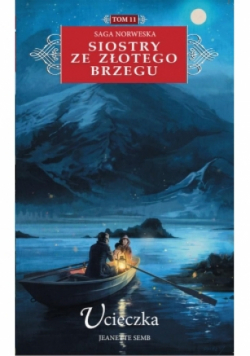 Siostry ze Złotego Brzegu 11 Ucieczka