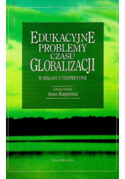Edukacyjne problemy czasu Globalizacji